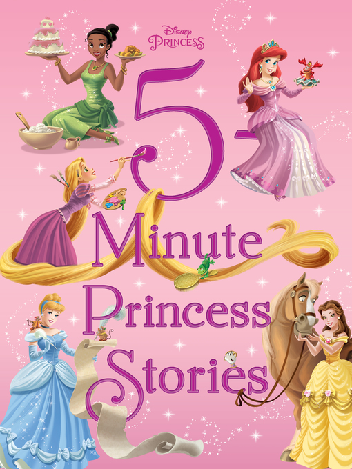 Disney Books创作的5-Minute Princess Stories作品的详细信息 - 可供借阅